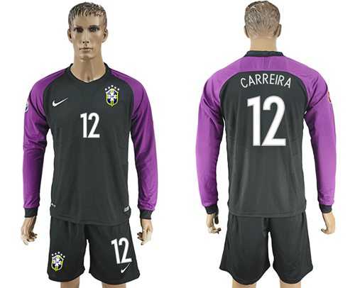 Brazil #12 Carreira Black Goalkeeper Long Sleeves Soccer Country Jersey