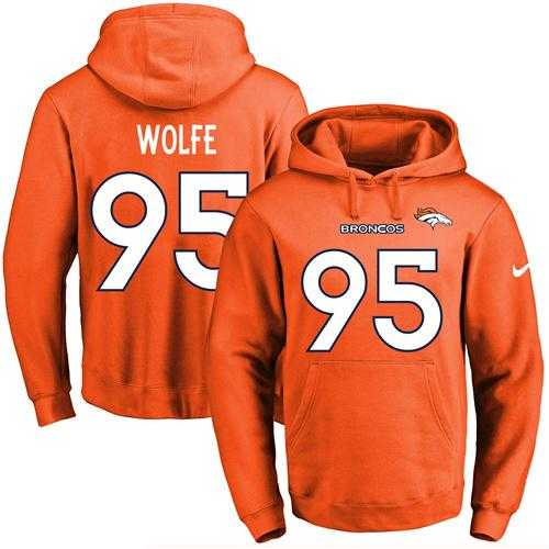 Nike Denver Broncos #95 Derek Wolfe Orange Name & Number Pullover NFL Hoodie