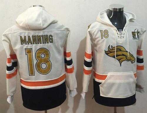 Nike Denver Broncos #18 Peyton Manning White(Gold No.) Name & Number Pullover NFL Hoodie