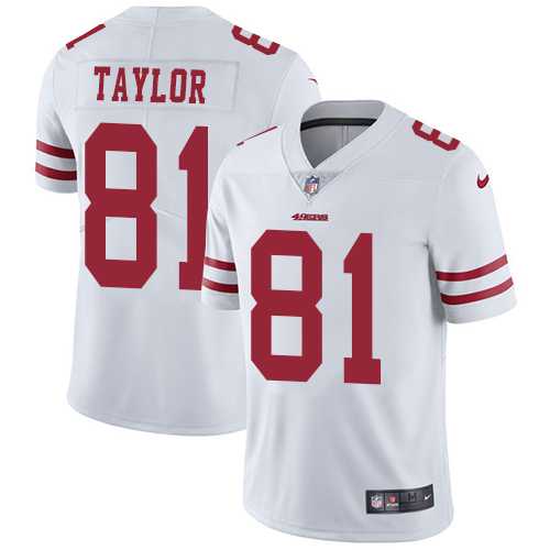 Nike San Francisco 49ers #81 Trent Taylor White Men's Stitched NFL Vapor Untouchable Limited Jersey