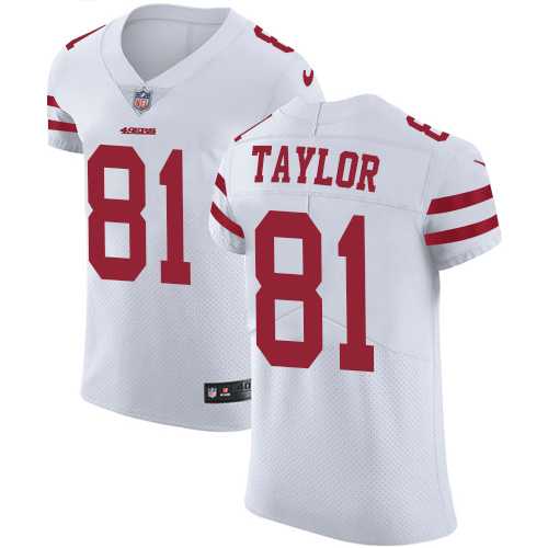 Nike San Francisco 49ers #81 Trent Taylor White Men's Stitched NFL Vapor Untouchable Elite Jersey
