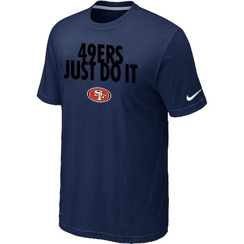 Nike San Francisco 49ers Just Do It D.Blue NFL T-Shirt Cheap