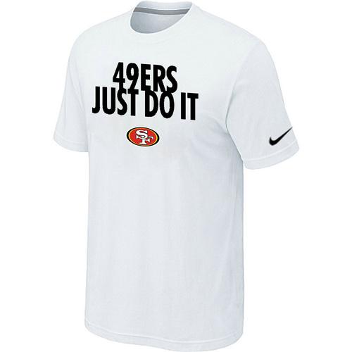 Nike San Francisco 49ers Just Do It White NFL T-Shirt Cheap